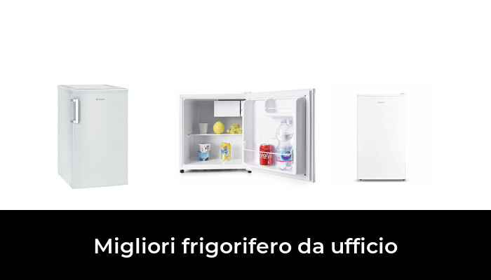 48 Migliori frigorifero da ufficio nel 2022 [Secondo 745 Esperti]