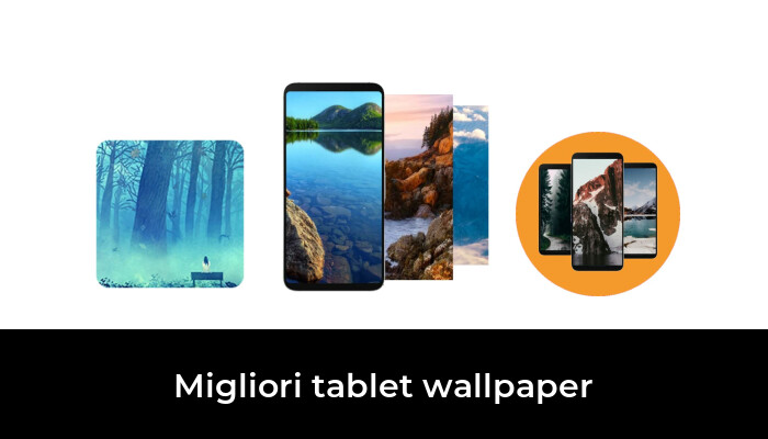 49 Migliori tablet wallpaper nel 2021 [Secondo 513 Esperti]