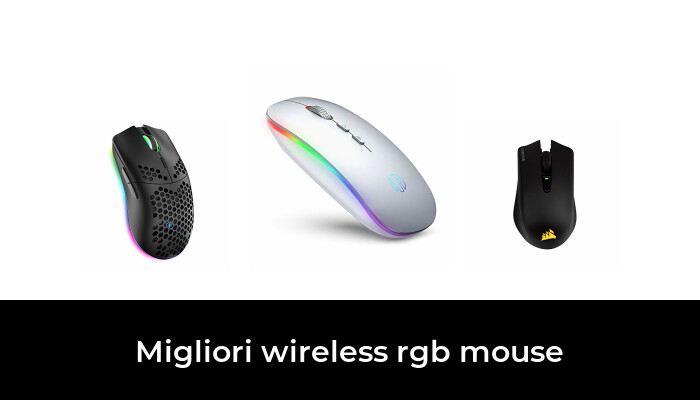 49 Migliori wireless rgb mouse nel 2021 [Secondo 415 Esperti]