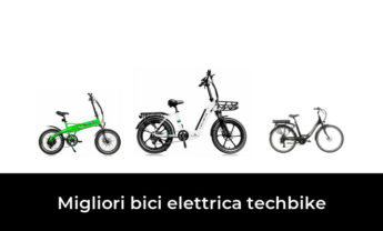 36 Migliori bici elettrica techbike nel 2022 [Secondo 894 Esperti]