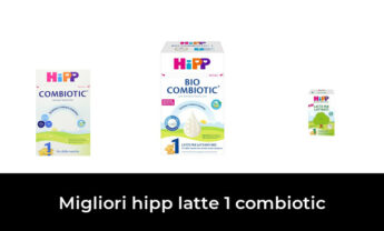 23 Migliori hipp latte 1 combiotic nel 2022 [Secondo 272 Esperti]