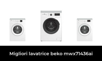 14 Migliori lavatrice beko mwx71436ai nel 2022 [Secondo 502 Esperti]