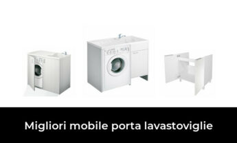 44 Migliori mobile porta lavastoviglie nel 2022 [Secondo 320 Esperti]