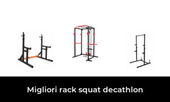 48 Migliori rack squat decathlon nel 2022 [Secondo 774 Esperti]