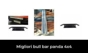 46 Migliori bull bar panda 4×4 nel 2022 [Secondo 154 Esperti]