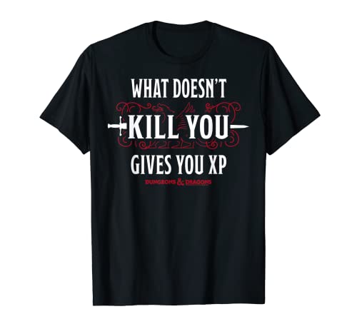 Dungeons & Dragons What Doesn t Kill You Gives You XP Maglietta