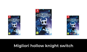 44 Migliori hollow knight switch nel 2023 [Secondo 364 Esperti]