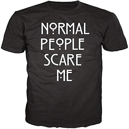 Normal People Scare Me Fashion Funny T Shirt Size S