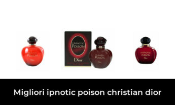 26 Migliori ipnotic poison christian dior nel 2023 [Secondo 991 Esperti]