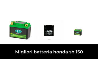 27 Migliori batteria honda sh 150 nel 2023 [Secondo 55 Esperti]
