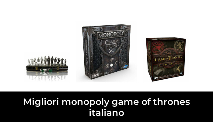 48 Migliori monopoly game of thrones italiano nel 2023 [Secondo 464 Esperti]