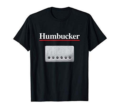 Humbucker, Regalo del chitarrista - Pickup per chitarra Maglietta...
