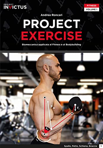 Project exercise. Biomeccanica applicata al fitness e al bodybuildi...